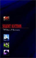 SILENT AUCTION 1403368260 Book Cover