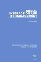 Social Interaction and Its Management 1138837865 Book Cover