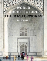 World Architecture: The Masterworks 0500342741 Book Cover