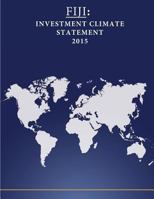 Fiji: Investment Climate Statement 2015 1532787669 Book Cover