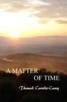 A matter of Time 1502412217 Book Cover