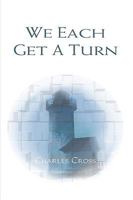 WE EACH GET A TURN 059525036X Book Cover