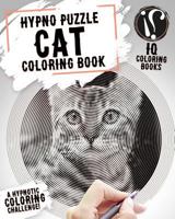 Cat Coloring Book : Hypno Puzzle Single Line Spiral and Activity Challenge Cat Coloring Book for Adults 1987551443 Book Cover