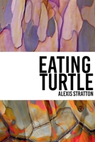 Eating Turtle 1957248475 Book Cover