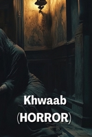 Khwaab (HORROR) B0DSJWH1RB Book Cover