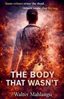 The Body That Wasn't B0GKXJK5ZP Book Cover