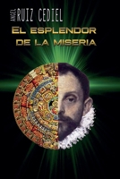 El esplendor de la miseria (Spanish Edition) B0H18ZSCZL Book Cover