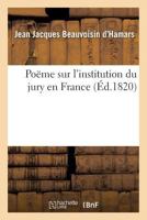 Poëme Sur l'Institution Du Jury En France 2019546914 Book Cover