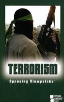 Terrorism: Opposing Viewpoints 0737722460 Book Cover