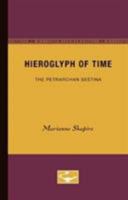 Hieroglyph of Time: The Petrarchan Sestina 0816609454 Book Cover