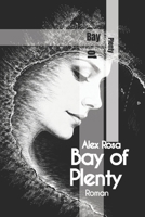 Bay of Plenty: Über Liebe die bleibt – auch wenn sie loslässt. (German Edition) B0H11ZFRYM Book Cover