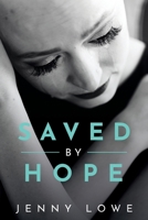 Saved By Hope 1958714313 Book Cover