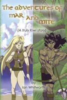 The Adventures of Mar and Mite 1484813251 Book Cover
