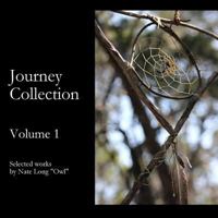 Journey Collection Volume 1: Selected works by Nate Long "Owl" 1722348518 Book Cover