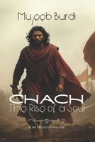 Chach: The Rise of a Soul B0CH2P5NLK Book Cover