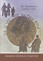 D�j� vu of the Third Kind: The Remembrance Coming to Life 148346976X Book Cover