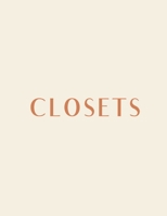 Closets: A Decorative Book │ Perfect for Stacking on Coffee Tables & Bookshelves │ Customized Interior Design & Home Decor 1698982100 Book Cover