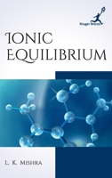 Ionic Equilibrium B0GQNSLWZ1 Book Cover