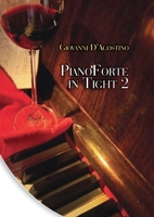 Pianoforte in tight 2 1667164147 Book Cover