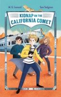 Kidnap on the California Comet 1250222931 Book Cover