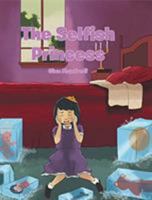 The Selfish Princess 1644929139 Book Cover