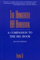 The Annotated AA Handbook : A Companion to the Big Book 1569801649 Book Cover