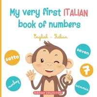My very first Italian book of numbers: Let's get counting in English and Italian B08PJWJTWL Book Cover