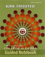 Guided Notebook for College Algebra Interactive 0133888053 Book Cover