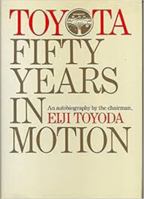 Toyota: Fifty Years in Motion 0870118234 Book Cover