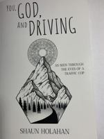 You God and Driving: As Seen Through the Eyes of a Traffic Cop null Book Cover