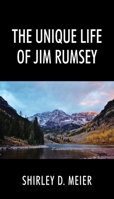 The Unique Life of Jim Rumsey 1977285805 Book Cover
