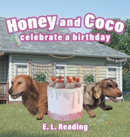 Honey and Coco celebrate a birthday 1914051203 Book Cover