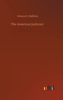 The American Judiciary 151765937X Book Cover