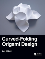 Curved-Folding Origami Design 0367180278 Book Cover