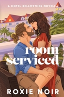 Room Serviced 1957049421 Book Cover