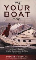 It's Your Boat Too: A Womans Guide to Greater Enjoyment on the Water 0939837692 Book Cover