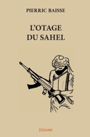 L'Otage du Sahel (French Edition) 2414569328 Book Cover