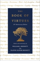 The Book of Virtues: 30th Anniversary Edition 1982197110 Book Cover