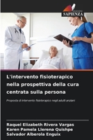 L'intervento fisioterapico nella prospettiva della cura centrata sulla persona (Italian Edition) 6208609445 Book Cover