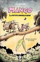 Mango - La petite chenille rose (French Edition) B0BBY2JL2M Book Cover