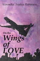On The Wings of Love 1739833686 Book Cover
