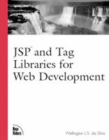 JSP and Tag Libraries for Web Development 0735710953 Book Cover