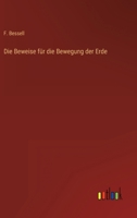 Die Beweise für die Bewegung der Erde 3368442597 Book Cover