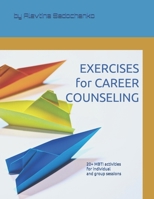 EXERCISES for CAREER COUNSELING : 20+ MBTI Activities for Individual and Group Sessions 1658170733 Book Cover