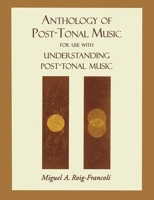 Anthology of Post-Tonal Music 0367432854 Book Cover