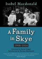 A A Family in Skye: 1908-1916 1789070104 Book Cover