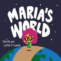 Maria's World 1533665419 Book Cover