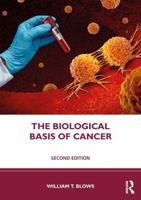 The Biological Basis of Cancer 1032484470 Book Cover