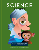 Science People: A Celebration of Our Diverse People of Science 1951963075 Book Cover