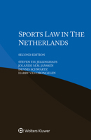 Sports Law in the Netherlands 9403541253 Book Cover